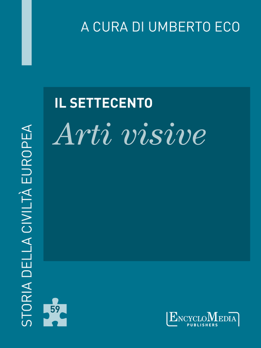 Title details for Il Settecento--Arti visive by Umberto Eco - Available